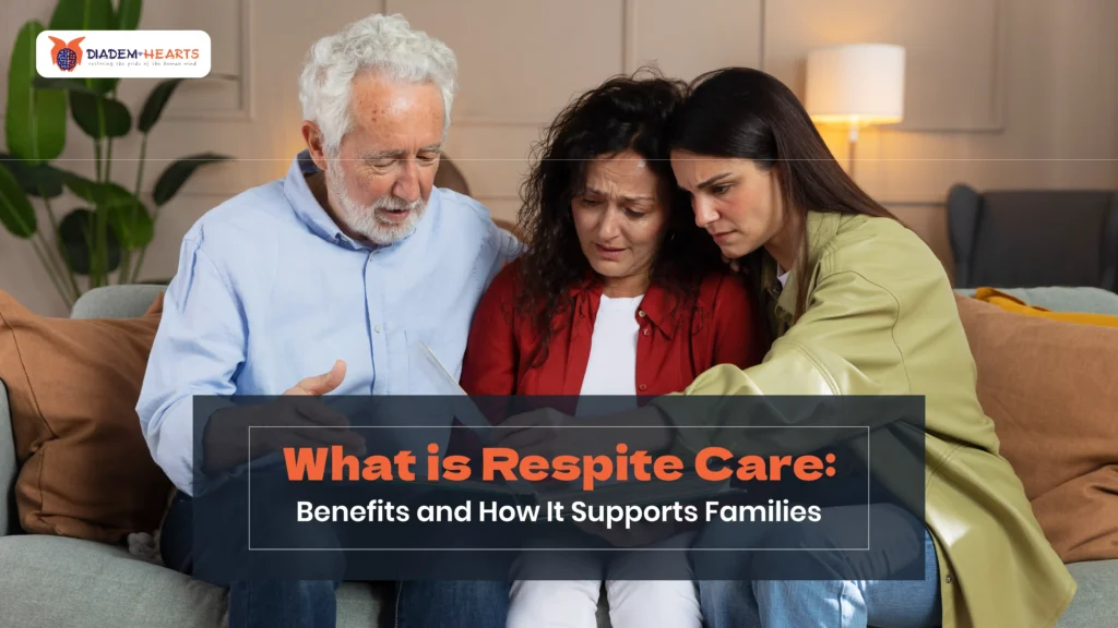 What is Respite Care: Benefits and How It Supports Families