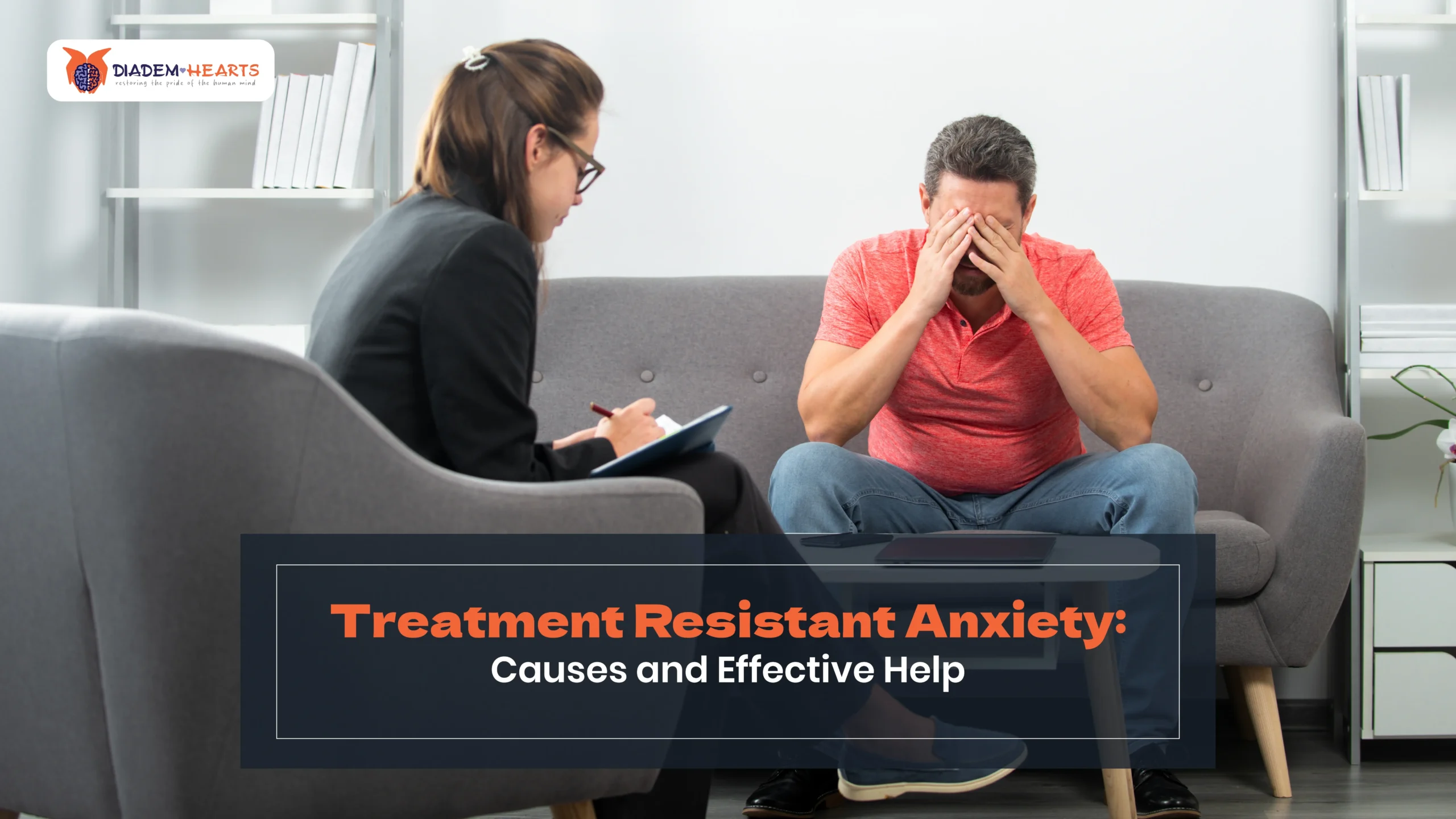 Treatment Resistant Anxiety